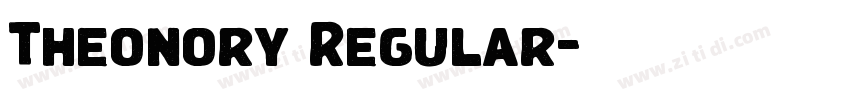 Theonory Regular字体转换 Theonory Regular字体转换